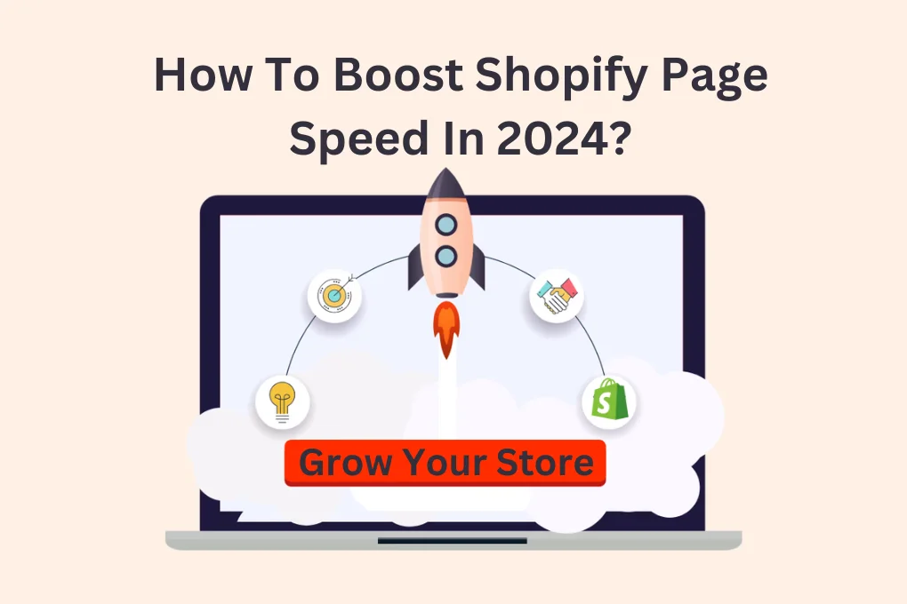 How To Boost Shopify Page Speed In 2024