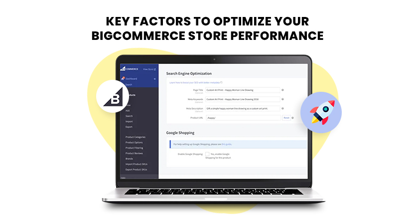 Key Factors to Optimize Your BigCommerce Store Performance